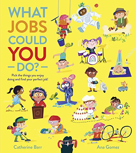 What Jobs Could YOU Do?: Discover all kinds of exciting and important jobs in this fun-filled and aspirational picture book! von Red Shed