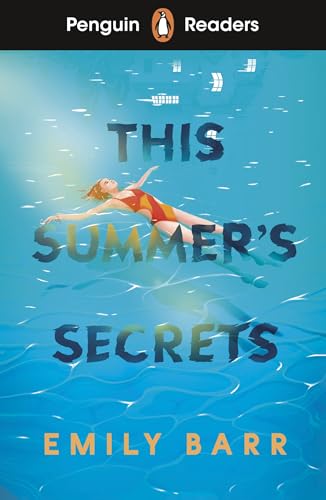 Penguin Readers Level 5: This Summer's Secrets (ELT Graded Reader): Abridged Edition von Penguin