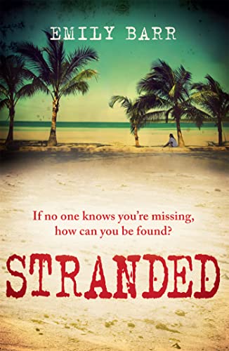 Stranded: An unputdownable psychological thriller set on a desert island