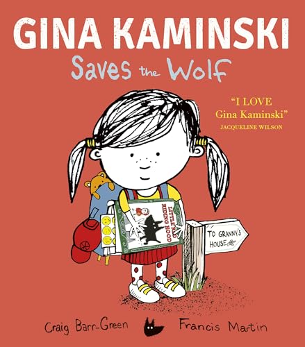 Gina Kaminski Saves the Wolf von Little Tiger