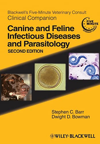 Blackwell's Five-Minute Veterinary Consult Clinical Companion: Canine and Feline Infectious Diseases and Parasitology, 2nd Edition von Wiley