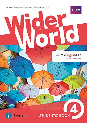 Wider World 4 Students' Book with MyEnglishLab Pack, m. 1 Beilage, m. 1 Online-Zugang