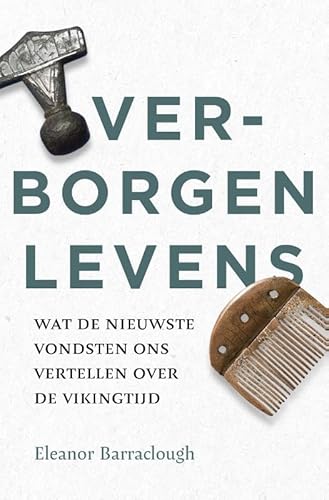 Verborgen levens: Wat de nieuwste vondsten ons vertellen over de Vikingtijd von Omniboek