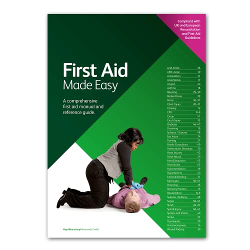 First Aid Made Easy: A Comprehensive Manual and Reference Guide