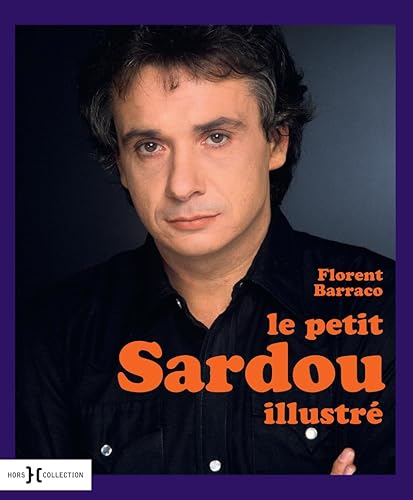 Le petit Sardou illustré von HORS COLLECTION