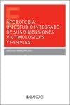 Aporofobia: un estudio integrado de sus dimensiones victimológicas y penales (Estudios) von Aranzadi