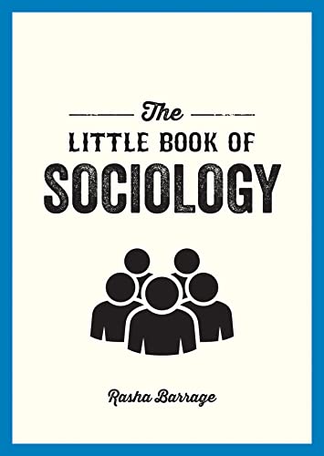 The Little Book of Sociology: A Pocket Guide to the Study of Society von Summersdale Publishers