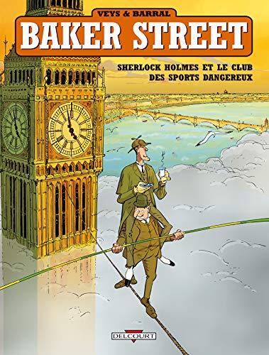 Baker Street T02: Le Club des sports dangereux von Éditions Delcourt