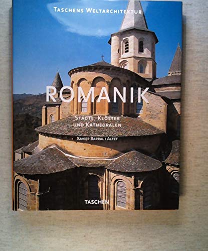 Romanik. Städte, Klöster und Kathedralen.(Taschens Weltarchitektur)