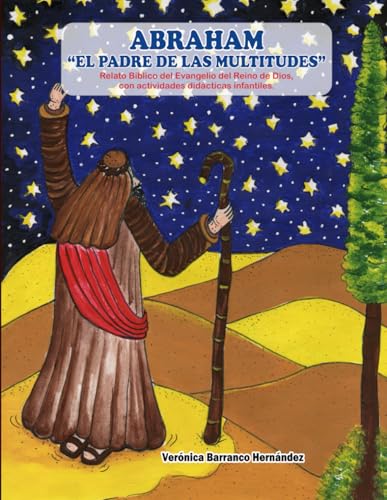 ABRAHAM, “EL PADRE DE LAS MULTITUDES.”: Relato Bíblico del Evangelio del Reino de Dios, con actividades didácticas infantiles. von Cámara Colombiana del Libro