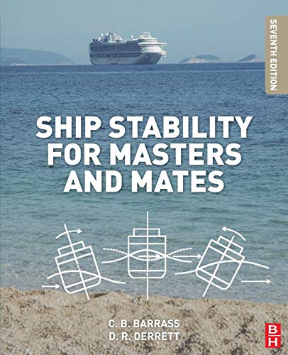 Ship Stability for Masters and Mates