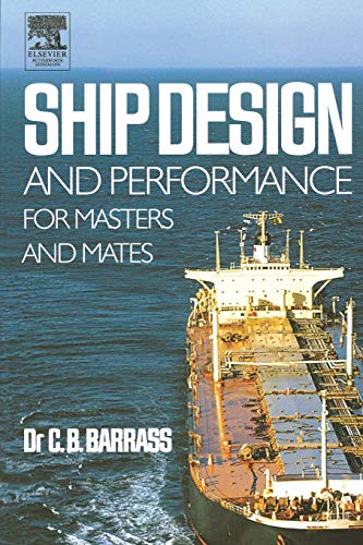 Ship Design and Performance for Masters and Mates von Butterworth-Heinemann