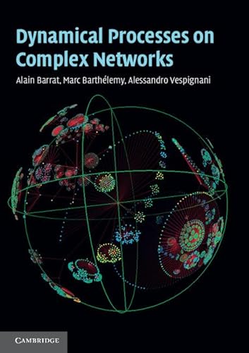 Dynamical Processes on Complex Networks Dynamical Processes on Complex Networks