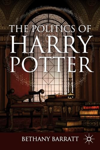 The Politics of Harry Potter von MACMILLAN