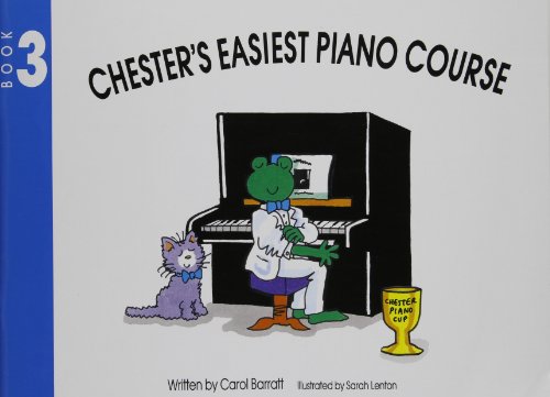 Chester's Easiest Piano Course: Book 3