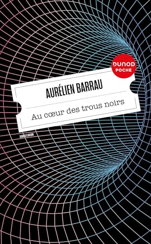 Au coeur des trous noirs von DUNOD