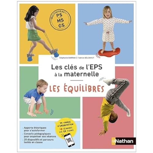 L'EPS à l'école maternelle - PS-MS-GS - Les équilibres von NATHAN