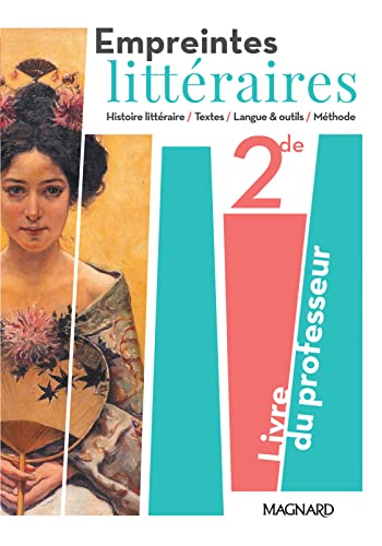 Empreintes littéraires 2de (2019) - Livre du professeur von MAGNARD