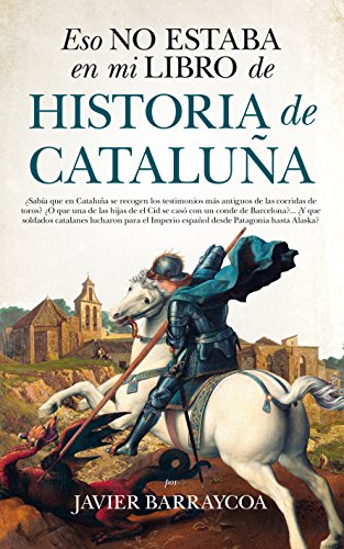 Eso no estaba en mi libro de Historia de Cataluña von ALMUZARA