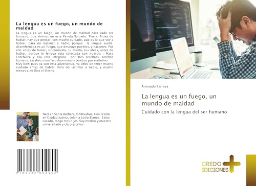 La lengua es un fuego, un mundo de maldad: Cuidado con la lengua del ser humano von CREDO EDICIONES