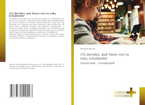 ¡Tú decides, qué hacer con tu vida, estudiante!: (Simplicidad – Complejidad)