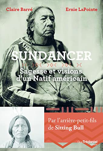Sundancer - Sagesse et visions d'un natif américain von TREDANIEL
