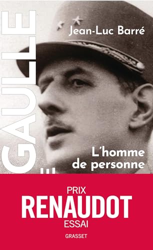 De Gaulle, une vie 01: L'homme de personne (1890-1944) von Grasset