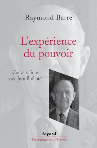 L'Expérience du pouvoir: Conversations avec Jean Bothorel von FAYARD