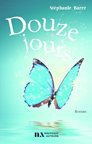 Douze jours von Les nouveaux auteurs