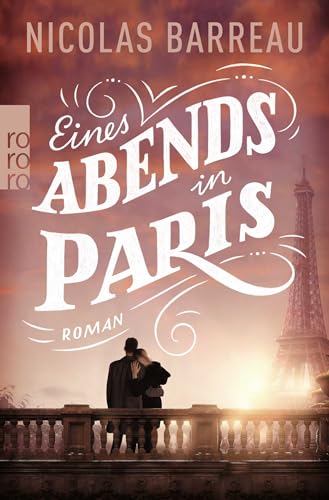 Eines Abends in Paris Eines Abends in Paris von Rowohlt