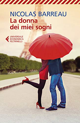 La donna dei miei sogni La donna dei miei sogni von Feltrinelli