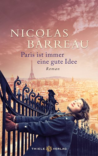 Paris ist immer eine gute Idee Paris ist immer eine gute Idee