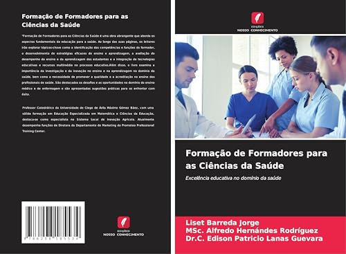 Formação de Formadores para as Ciências da Saúde: Excelência educativa no domínio da saúde
