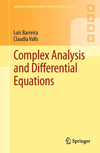 Complex Analysis and Differential Equations (Springer Undergraduate Mathematics Series) von Springer