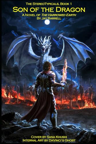 Son of the Dragon: A Novel of the Harrowed Earth (The StereoTypicals, Band 1) von Independently published