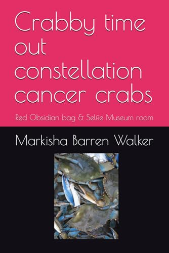 Crabby time out constellation cancer crabs: Red Obsidian bag & Selfie Museum room Crabby time out constellation cancer crabs: Red Obsidian bag & Selfie Museum room von Independently published
