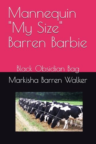 Mannequin "My Size" Barren Barbie: Black Obsidian Bag Mannequin "My Size" Barren Barbie: Black Obsidian Bag von Independently published