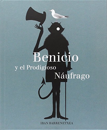 Benicio y el prodigioso náufrago von A buen paso S.C.P.
