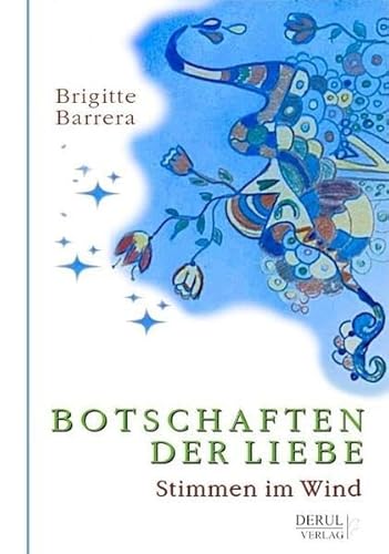 BOTSCHAFTEN DER LIEBE: Stimmen im Wind von DERUL Verlag