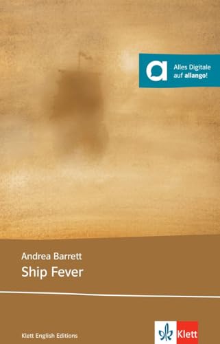 Ship Fever: Lektüre mit digitalen Extras (Klett English Editions)