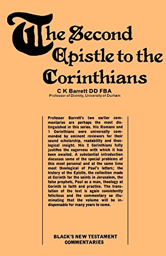 The Second Epistle to the Corinthians (Black's New Testament Commentaries)