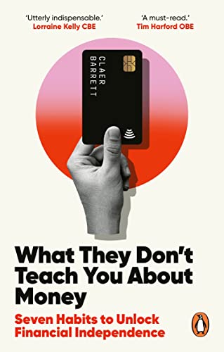 What They Don't Teach You About Money: The Instant Top Ten Bestseller von Ebury Edge