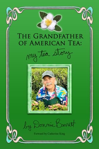 The Grandfather of American Tea: My Story von Intellect Publishing, LLC
