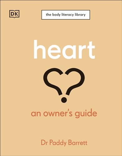 Heart: An Owner's Guide von DK
