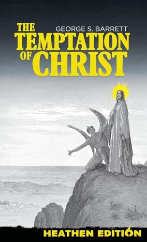 The Temptation of Christ (Heathen Edition) von Heathen Editions