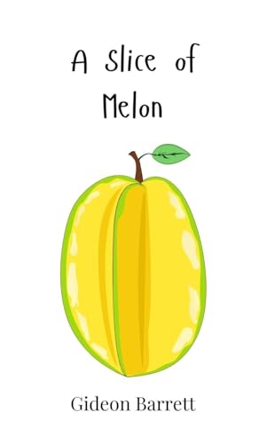 A Slice of Melon A Slice of Melon von Creative Arts Management OÜ