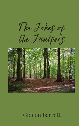 The Jokes of the Junipers The Jokes of the Junipers von Creative Arts Management OÜ