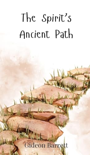 The Spirit's Ancient Path The Spirit's Ancient Path von Creative Arts Management OÜ