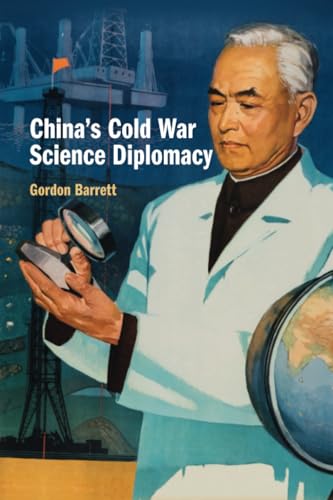 China's Cold War Science Diplomacy von Cambridge University Press