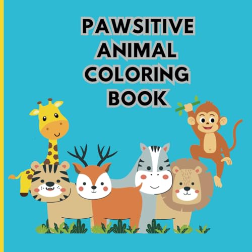 Amazing Animal Coloring Book: Positive Coloring Book for Kids aged 3-10. Affirmations and Pretty Drawings von Independently published